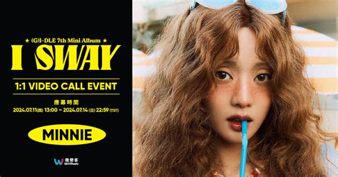 Minnie G I Dle Th Mini Album I Sway Pocaalbum Video Call Event