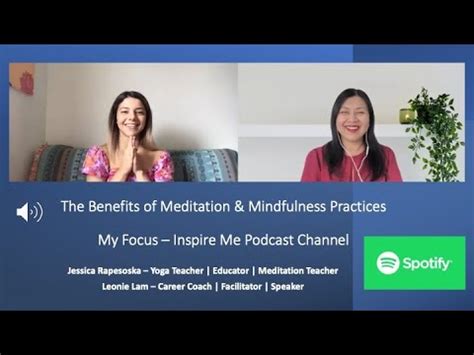 Benefits Of Meditation And Mindfulness Practices Jess R Interviews