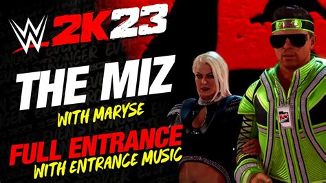 WWE 2K23 THE MIZ WITH MARYSE ENTRANCE WWE2K23 THE MIZ WITH MARYSE