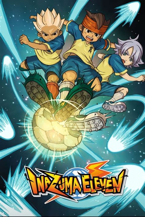 Inazuma Eleven Poster Anime Anime Characters Anime Movies