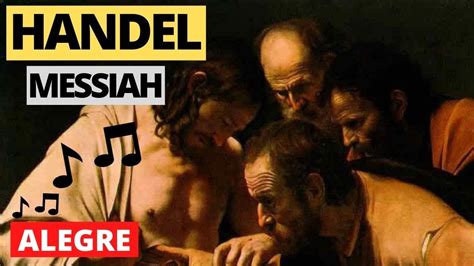 MESSIAH by HANDEL INCRIVEL MUSICA PARA ALEGRAR SEU CORAÇAO ORATORIO