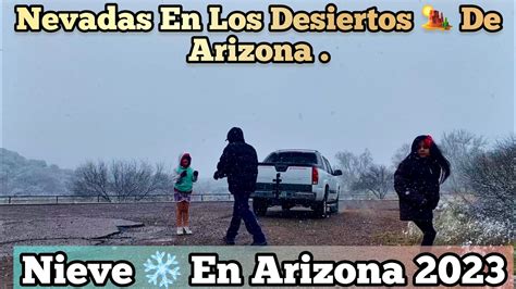 Tormentas Invernales En Arizona Nieve En El Desierto De Arizona