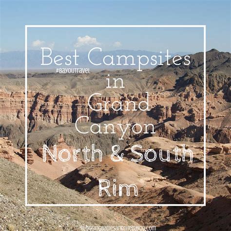 Camping Chat Best Campsites In Grand Canyon North Or South Rim