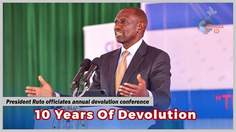 Years Of Devolution In Kenya Devolution Conference At Eldoret