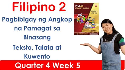 Filipino 2 Week 5 Quarter 4 Pagbibigay Ng Angkop Na Pamagat Sa Binasang