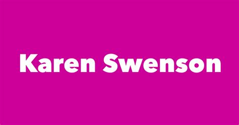 Karen Swenson Spouse Children Birthday And More