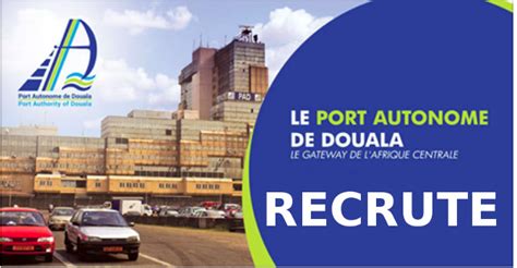 Cameroun Le Port Autonome De Douala D Ment Tout Recrutement Depuis Un