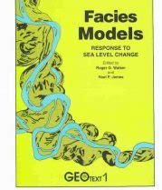 GeoText 6: Facies Models 4 | The Geological Association Of Canada | GAC®