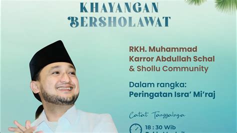 Khayangan Bersholawat Dalam Rangka Isra Miraj Nabi Muhammad Saw Youtube