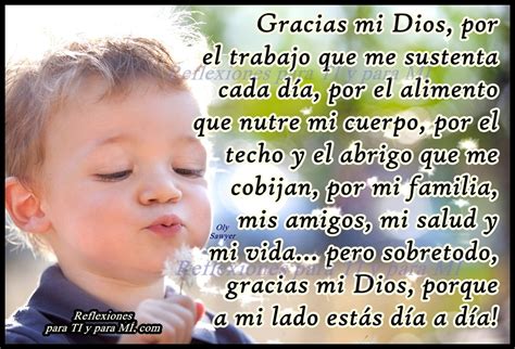 Oraciones para TI y para MÍ Gracias mi Dios por el trabajo que me