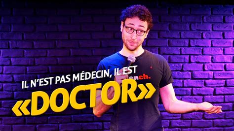 Il Nest Pas M Decin Il Est Doctor Youtube