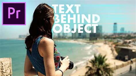 EASIEST Text Behind Object Effect Adobe Premiere Pro CC Tutorial