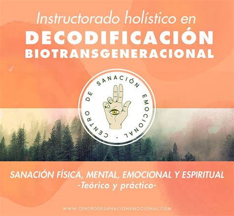 Instructorado Holístico en Decodificación Bioemocional en el Centro de