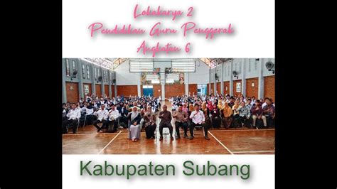 Lokakarya 2 Program Guru Penggerak Angkatan 6 Kab Subang SMPN 1