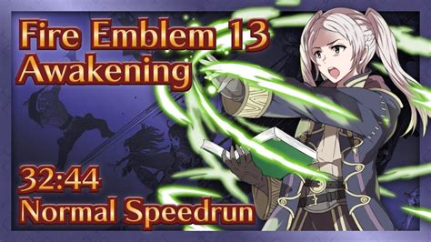 Fire Emblem Awakening World Record 32 44 Youtube