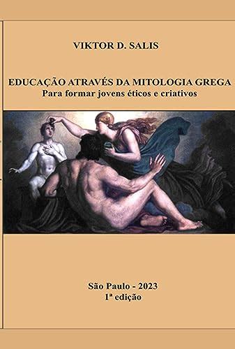 Educa O Atrav S Da Mitologia Grega Ebook Resumo Ler Online E Pdf