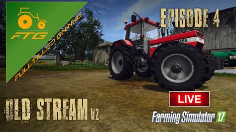 Farming Simulator 17 Ps4 Ftg Live Series Old Stream Farm V2