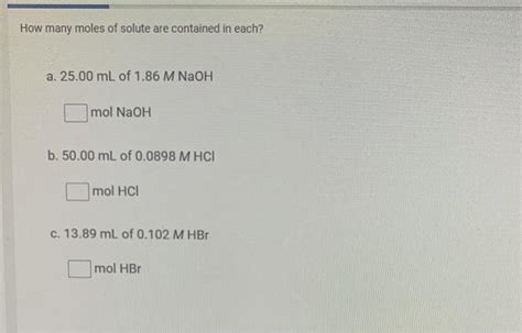 Solved How Many Moles Of Solute Are Contained In Each A Chegg