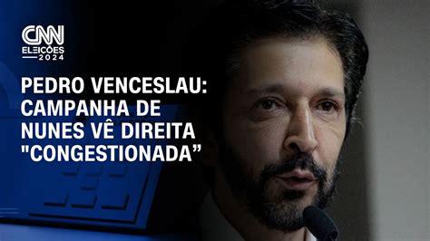 Pedro Venceslau Campanha de Nunes vê direita congestionada