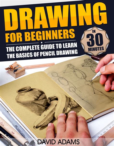 Buy Drawing Drawing For Beginners The Complete Guide To Learn The