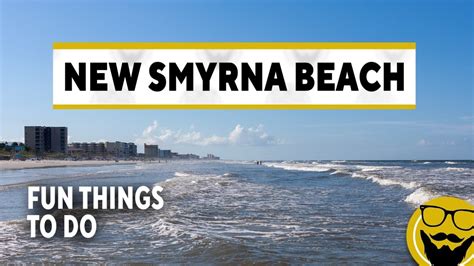 8 More Fun Things To Do In New Smyrna Beach Florida YouTube