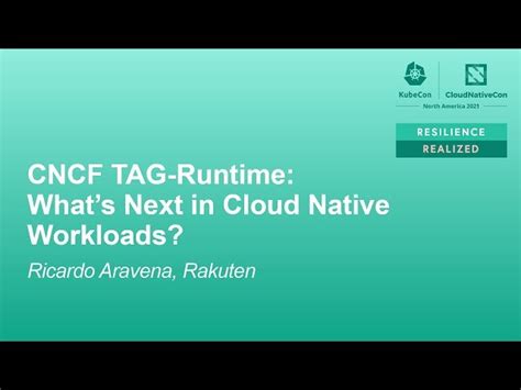 Conference Talks Talk What S Next In Cloud Native Workloads From Cncf