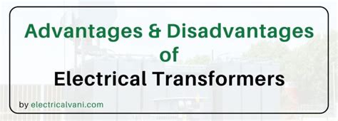 Advantages And Disadvantages Of Transformer Electrical Vani