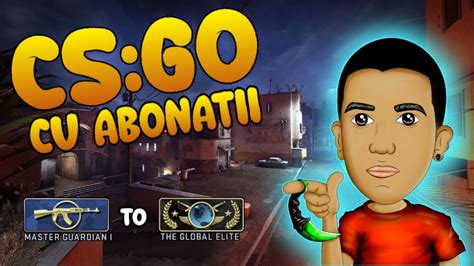 LIVE CS GO ROMANIA JOC CU ABONATII ROAD TO GLOBAL YouTube