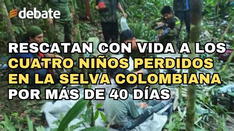 Rescatan Con Vida A Los Cuatro Niños Perdidos En La Selva Colombiana