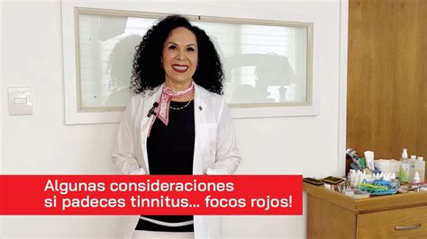 Focos de alerta para pacientes con tinnitus Dra Mónica Palacios