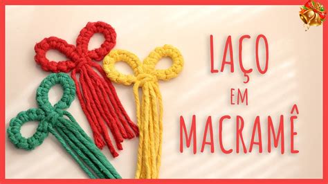 LAÇO em MACRAMÊ Tutorial Fácil e Rápido YouTube