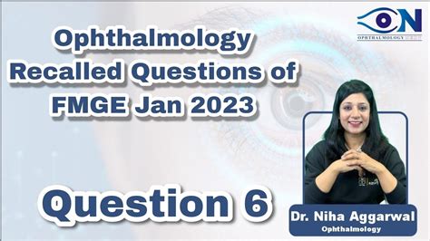 Ophthalmology Recalled Questions FMGE Jan 2023 Question 6 Dr