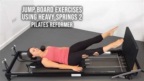 Jump Board Exercises Using Heavy Springs 2 Pilates Reformer YouTube