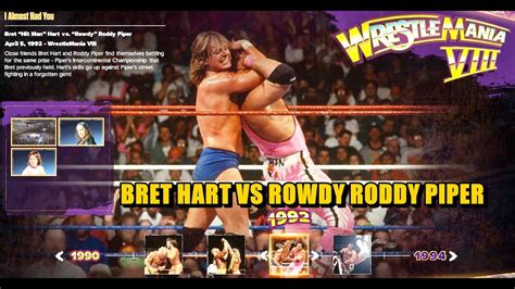 Wwe K Wrestlemania Showcase Match Walkthrough Bret Hart Vs Rowdy