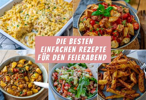 Die 15 Besten And Schnellen Rezepte Für Deinen Feierabend Einfach Malene