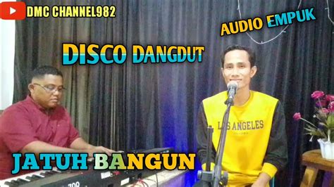 DISCO DANGDUT JATUH BANGUN COVER BANG IMUN YouTube