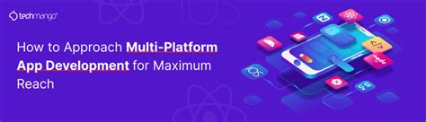 How To Approach Cross Platform App Development For Maximum Reach