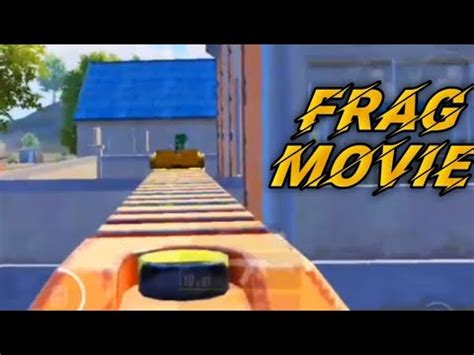 Frag Movie Pubg Mobile Youtube