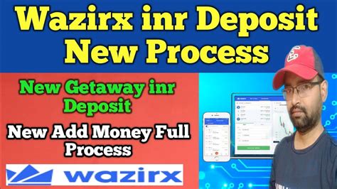 Wazirx New Process Add Money Best Way Deposit Wazirx Wazirx