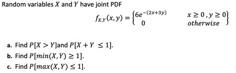 Solved Random Variables X And Y Have Joint Pdf Fxyxy