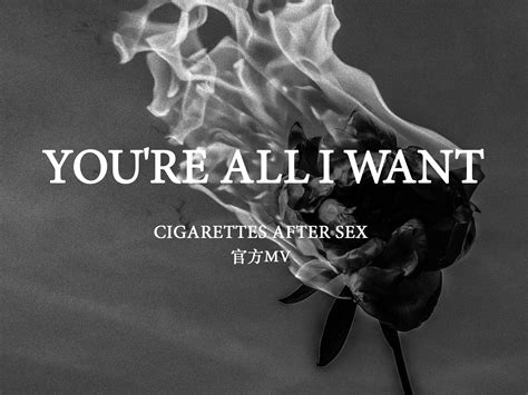 CAS事后烟You re All I Want Cigarettes After Sex CAS Official CAS