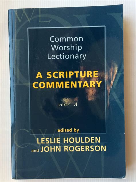 Common Worship Lectionary A Scripture Commentary Year A De Houlden