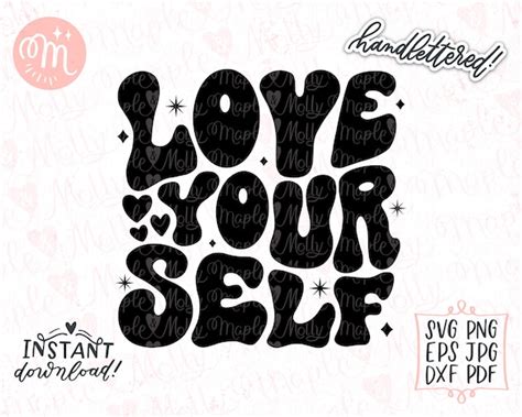 Love Yourself Svg Inspirational Svg Self Love Svg Positive Etsy