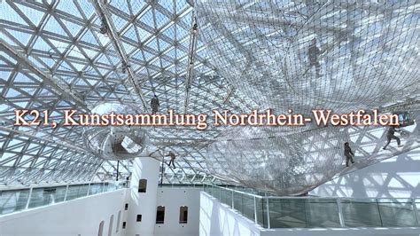 K21 Kunstsammlung Nordrhein Westfalen Düsseldorf The Museum