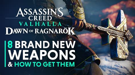 8 New Weapons & How To Get Them - Assassin's Creed Valhalla Dawn of ...