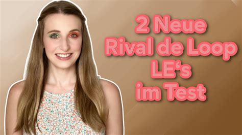 Neue Limited Editions Von Rival Im Test Drogerieneuheiten Youtube