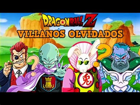 Villanos Olvidados De Dragon Ball Youtube