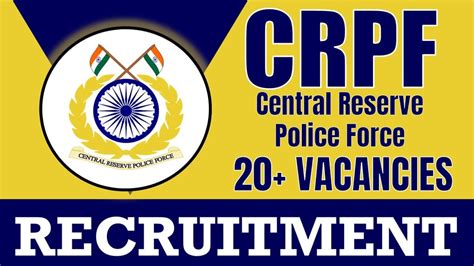 CRPF Recruitment 2024 New Notification Out For 20 Vacancies Check