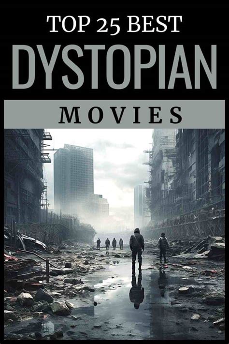 From Classics to Modern Hits: The 25+ Best Dystopian Movies Ever