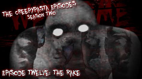 The Rake Creepypasta